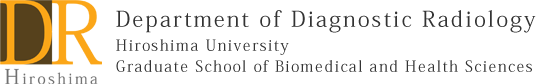 Department of Diagnostic Radiology, Institute and Graduate School of Biomedical & Health Sciences. Hiroshima University, Hiroshima